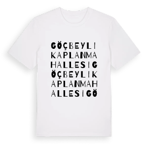 Göçbeyli Kaplan Mahallesi ordlek t-shirt – ekologisk bomull t-shirt från Pinshirt