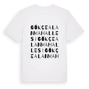 Gökçealan Mahallesi ordlek t-shirt – ekologisk bomull t-shirt från Pinshirt