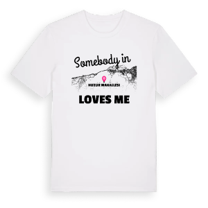 Någon i Huzur Mahallesi älskar mig t-shirt – ekologisk bomull t-shirt från Pinshirt