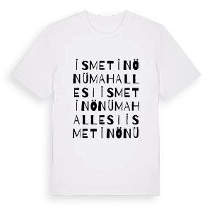 İsmet İnönü Mahallesi ordlek t-shirt – ekologisk bomull t-shirt från Pinshirt