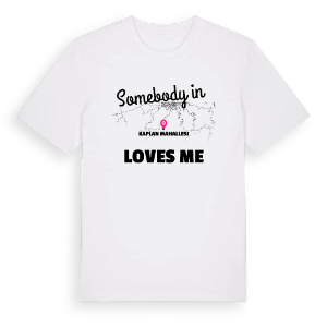 Någon i Kaplan Mahallesi älskar mig t-shirt – ekologisk bomull t-shirt från Pinshirt