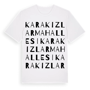 Karakızlar Mahallesi ordlek t-shirt – ekologisk bomull t-shirt från Pinshirt