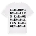 Karaorman Mahallesi ordlek t-shirt