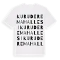 Kurudere Mahallesi ordlek t-shirt