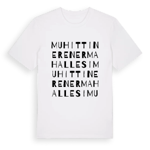 Muhittin Erener Mahallesi ordlek t-shirt – ekologisk bomull t-shirt från Pinshirt