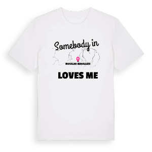 Någon i Musalar Mahallesi älskar mig t-shirt – ekologisk bomull t-shirt från Pinshirt