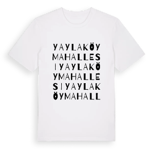 Yaylaköy Mahallesi ordlek t-shirt – ekologisk bomull t-shirt från Pinshirt