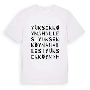 Yüksekköy Mahallesi ordlek t-shirt – ekologisk bomull t-shirt från Pinshirt