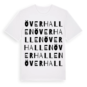 Överhallen ordlek t-shirt – ekologisk bomull t-shirt från Pinshirt