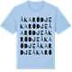 Blue Soul t-shirt med Åkarödje ordlek t-shirt
