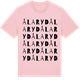Pink Cotton t-shirt med Ålaryd ordlek t-shirt