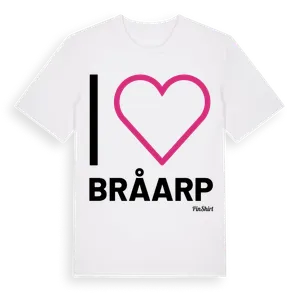 Jag älskar Bråarp t-shirt stort tryck – ekologisk bomull t-shirt från Pinshirt