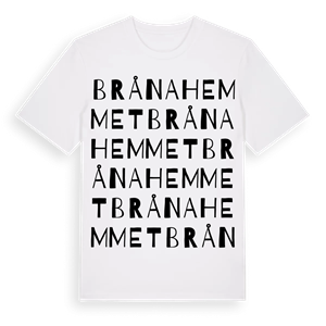 Brånahemmet ordlek t-shirt – ekologisk bomull t-shirt från Pinshirt