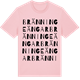 Pink Cotton t-shirt med Bränninge Ängar ordlek t-shirt