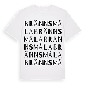 Brännsmåla ordlek t-shirt – ekologisk bomull t-shirt från Pinshirt