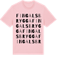 Pink Cotton t-shirt med Fingals brygga ordlek t-shirt