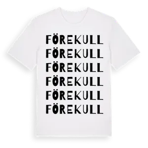 Förekull ordlek t-shirt – ekologisk bomull t-shirt från Pinshirt