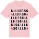 Pink Cotton t-shirt med Gallnås ordlek t-shirt
