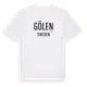 White t-shirt med Gölen i Sverige t-shirt