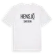 White t-shirt med Hensjö i Sverige t-shirt
