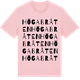 Pink Cotton t-shirt med Högabråten ordlek t-shirt
