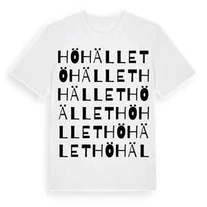 Höhället ordlek t-shirt – ekologisk bomull t-shirt från Pinshirt
