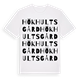 White t-shirt med Hökhults gård ordlek t-shirt