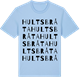 Blue Soul t-shirt med Hultsbråta ordlek t-shirt
