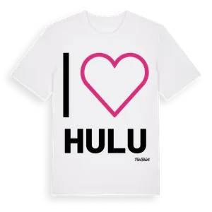 Jag älskar Hulu t-shirt stort tryck – ekologisk bomull t-shirt från Pinshirt