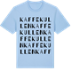 Blue Soul t-shirt med Kaffekullen ordlek t-shirt