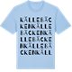 Blue Soul t-shirt med Källebäcken ordlek t-shirt