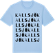Blue Soul t-shirt med Kallsjö ordlek t-shirt