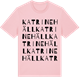 Pink Cotton t-shirt med Katrinehäll ordlek t-shirt
