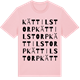 Pink Cotton t-shirt med Kättilstorp ordlek t-shirt