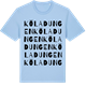 Blue Soul t-shirt med Köladungen ordlek t-shirt