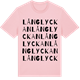 Pink Cotton t-shirt med Långlyckan ordlek t-shirt