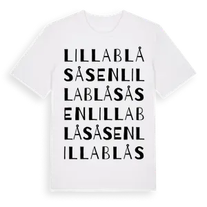 Lilla Blåsåsen ordlek t-shirt – ekologisk bomull t-shirt från Pinshirt