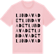 Pink Cotton t-shirt med Lundavadet ordlek t-shirt