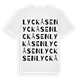 White t-shirt med Lyckåsen ordlek t-shirt