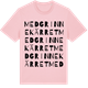 Pink Cotton t-shirt med Medgrinnekärret ordlek t-shirt