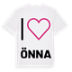 Jag älskar Önna t-shirt stort tryck