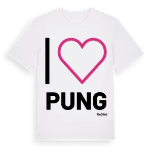 Jag älskar Pung t-shirt stort tryck – ekologisk bomull t-shirt från Pinshirt