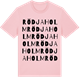 Pink Cotton t-shirt med Rödjaholm ordlek t-shirt