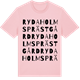 Pink Cotton t-shirt med Rydaholms prästgård ordlek t-shirt