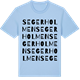 Blue Soul t-shirt med Segerholmen ordlek t-shirt