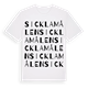 White t-shirt med Sicklamålen ordlek t-shirt
