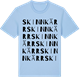 Blue Soul t-shirt med Skinnkärr ordlek t-shirt