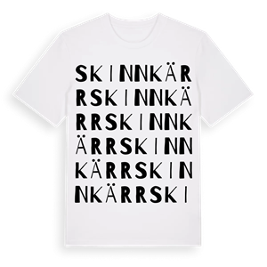 Skinnkärr ordlek t-shirt – ekologisk bomull t-shirt från Pinshirt