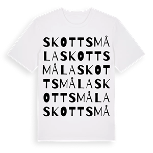 Skottsmåla ordlek t-shirt – ekologisk bomull t-shirt från Pinshirt