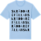 Blue Soul t-shirt med Skräddarefällan ordlek t-shirt